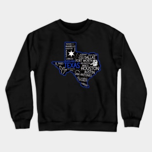 Midland Texas cute map Houston San Antonio Dallas Austin Fort Worth El Paso Crewneck Sweatshirt